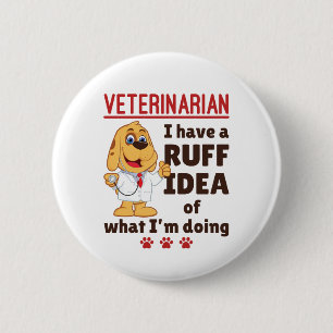 Schattige dierenarts Dierenarts Hondenarts Idee Ronde Button 5,7 Cm