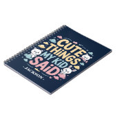 Schattige dingen die mijn kind zei notitieboek (Linkerzijde)