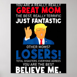 Schattige Donald Trump je bent een geweldige moede Poster