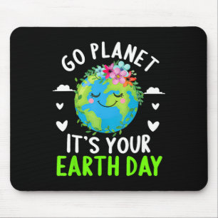 Schattige Earth Day Go Planet Het is jouw Earth Da Muismat
