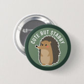 Schattige egel: Cute but Stabby Ronde Button 5,7 Cm (Voorkant /achterkant)