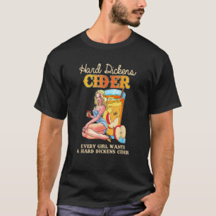 Schattige Elk meisje wil een harde Dickens Cider V T-shirt