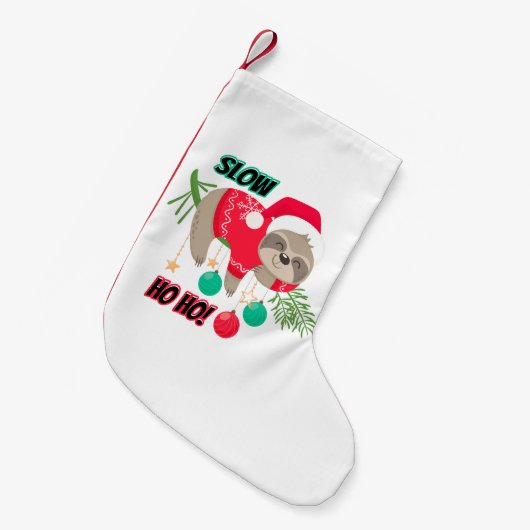 Schattige en Grappig Santa's Sloth Slow Ho Ho Kleine Kerstsok (Voorkant (Hangend))