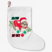 Schattige en Grappig Santa's Sloth Slow Ho Ho Kleine Kerstsok (Voorkant)