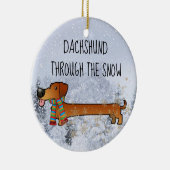 Schattige en grappige Dachshund door de sneeuw Keramisch Ornament (Rechts)