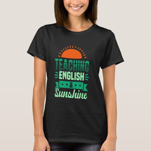 Schattige Engelse lerares & zonneschijn T-shirt (Voorkant)