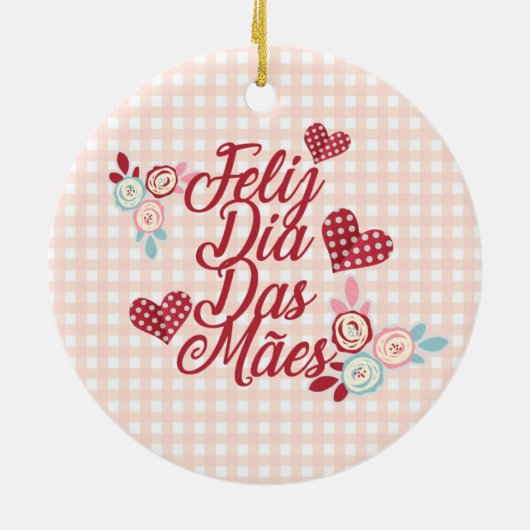 Schattige Feliz Dia Das Mães | Versiering Keramisch Ornament (Achterkant)