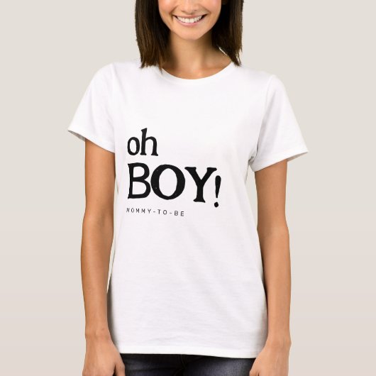 Schattige Fun Oh Boy Baby shower T-shirt voor Mom- (Voorkant)