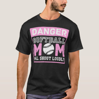 Schattige Funny Danger Softball Moeder zal hard sc T-shirt