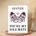 Schattige Funny Pink Shoe Pun Sister Happy Birthda Bedankkaart<br><div class="desc">Op zoek naar een unieke manier om je liefde en humor uit te drukken aan je broer of zus? Ons grappige schoen pun wenskaart is de perfecte keuze voor je zus op haar verjaardag! Pas het aan door je eigen persoonlijke bericht toe te voegen. Design beschikt over twee roze sneakers...</div>