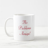 Schattige Geen Problema Amiga Spaans Quote Koffiemok (Links)