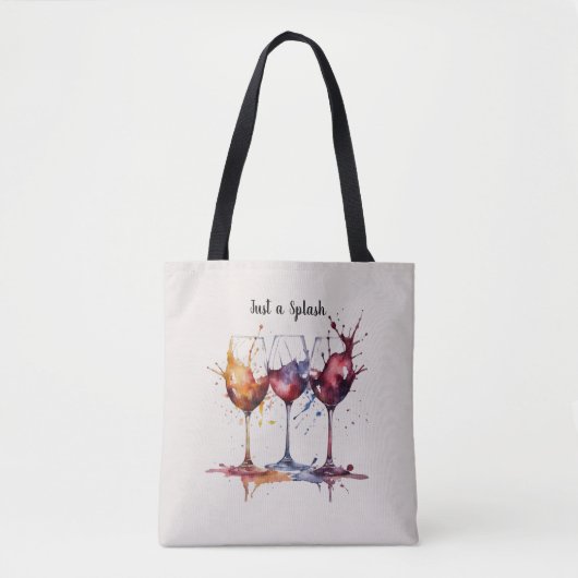 Schattige Gewoon een Splash of Wine Waterverf Tote Bag (Voorkant)