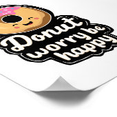 Schattige glimlachende donut – “Donut Worry Be Hap Poster (Hoek)