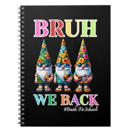 Schattige Gnome Bruh We zijn terug terug naar scho Notitieboek