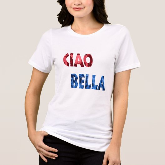 Schattige grappig Italiaans ciao bella hip T-shirt (Voorkant)