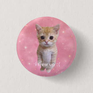 schattige grappige meme kat "ik heb gebraakt" spel ronde button 3,2 cm