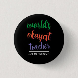 Schattige grappige waardering voor leraren ronde button 3,2 cm
