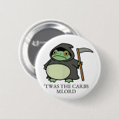 Schattige Grim Reaper Kikker – ’Twas de Koolhydrat Ronde Button 5,7 Cm (Voorkant /achterkant)