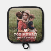 Schattige HART HOUDT VAN JE MUMMIE Foto Moederdag Pannenlap (Voorkant)