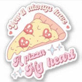 Schattige heb je altijd een pizza mijn hart vinyl sticker (Voorkant)