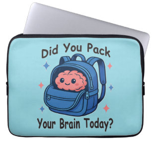 Schattige: "Heb je vandaag je brein ingepakt?" Her Laptop Sleeve