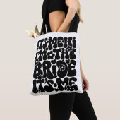 Schattige "Hi It's Me, I'm the Bride" Nieuw verloo Tote Bag (Dichtbij)