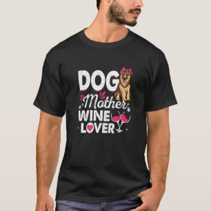 Schattige Hond Moeder Wijn Duitse Herdershond Moed T-shirt