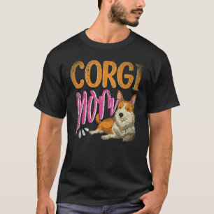 Schattige Hond Moederdag Huisdier Corgi Moeder Cor T-shirt