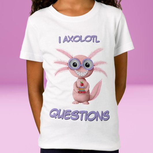 Schattige I Axolotl Vragen Meisje T-shirt