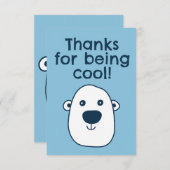 Schattige ijsbeer "Bedankt dat je cool bent" Bedan Bedankkaart (Voorkant / Achterkant)
