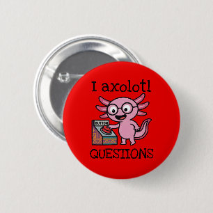 Schattige Ik Axolotl Vragen azteek O nee rode knop Ronde Button 5,7 Cm