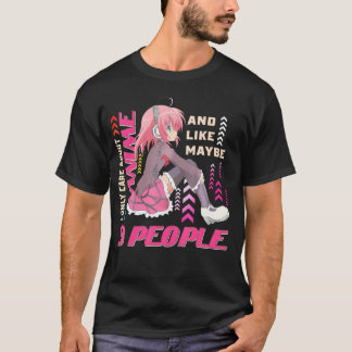 Schattige Ik geef alleen om anime en zoals misschi T-shirt