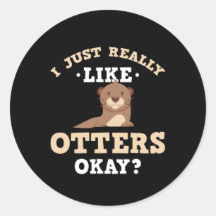 Schattige Ik hou gewoon heel erg van Otters Funny Ronde Sticker