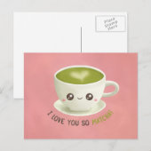 Schattige Ik hou van je, dus Matcha Pun Valentijns Feestdagenkaart (Voorkant / Achterkant)