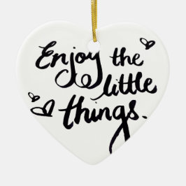 Schattige Inspirerend Positivity Quote Keramisch Ornament