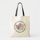 Schattige is er niet zoiets als te veel boeken tote bag (Voorkant)