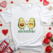 Schattige, je bent mijn betere half avocado paar t-shirt