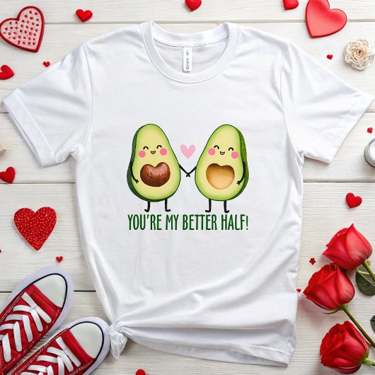 Schattige, je bent mijn betere half avocado paar t-shirt
