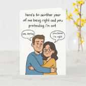 Schattige Jubileum Kaart - Je weet dat ik gelijk h (Gele Bloem)