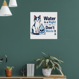 Schattige Kat Bewaar Water Milieubewustzijn  Poster