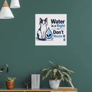 Schattige Kat Bewaar Water Milieubewustzijn Poster