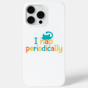 Schattige kat "Ik dut periodiek"  Grappige kattenl iPhone 15 Pro Max Hoesje
