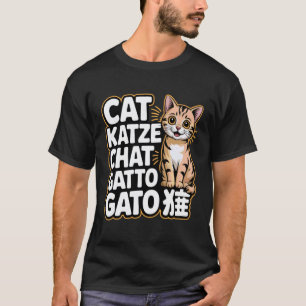 Schattige Kat in Verschillende Talen Grappige Katt T-shirt