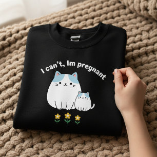Schattige Kat Mama Ik Kan Het , Ik Ben Zwanger Nie T-shirt