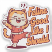 Schattige katten woordgrappen Felien goed alsof ik Sticker (Voorkant)