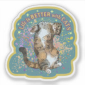 Schattige kattenleven is beter met Sticker (Voorkant)