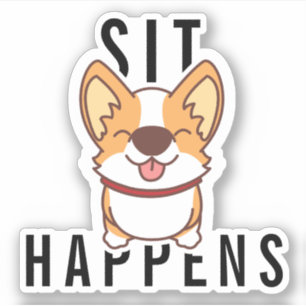 Schattige Kawaii Corgi   Sit Happens Grappig citaa Sticker