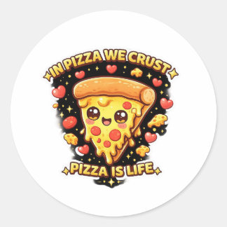 Schattige Kawaii Pizza Sticker – In Pizza We Crust