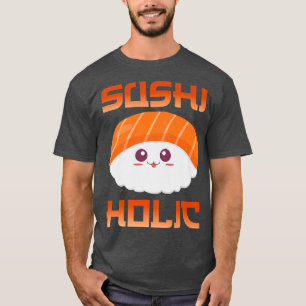 Schattige Kawaii Sushiholic Grappige Japanse Sushi T-shirt
