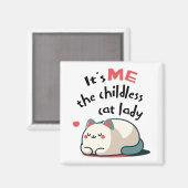 Schattige kinderloze kattenvrouw magneet (Voorkant / Achterkant)